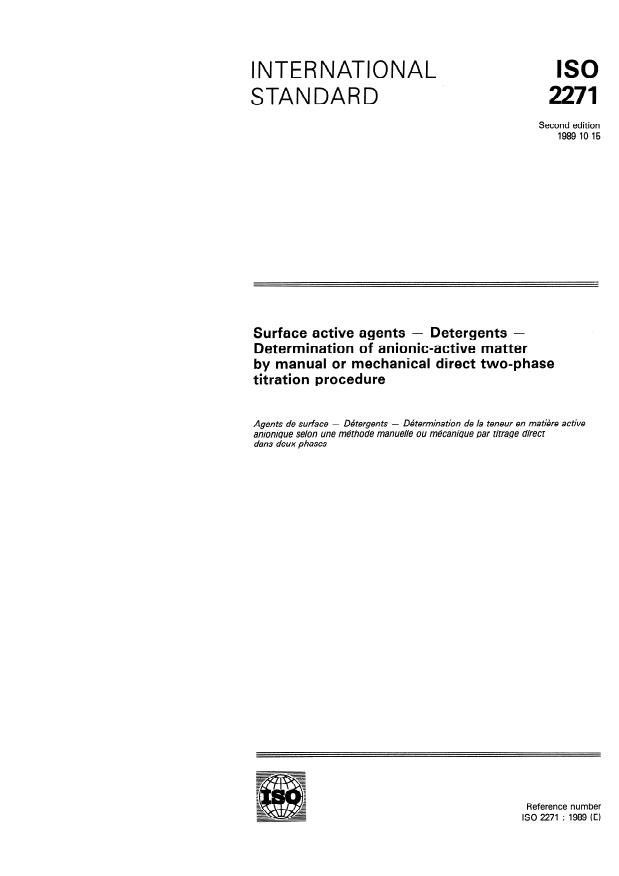ISO 2271:1989 - Surface active agents -- Detergents -- Determination of anionic-active matter by manual or mechanical direct two-phase titration procedure