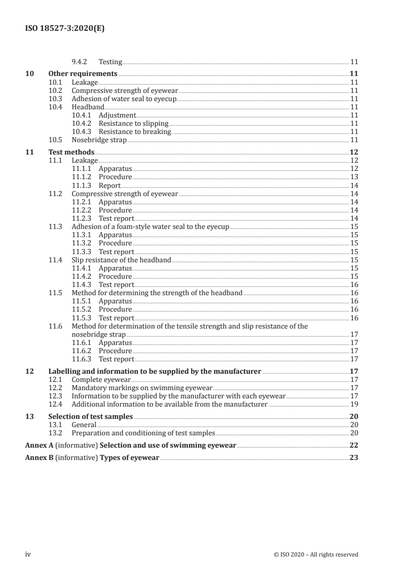 ISO 18527-3:2020 ISO 18527-3:2020 - Eye and face protection for sports use — Part 3: Requirements and test methods for eyewear intended to be used for surface swimming
Released:10/19/2020 - Page 4 preview