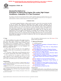 ASTM D7549-09 - Standard Test Method for Evaluation of Heavy-Duty Engine Oils under High Output Conditions<span class='unicode'>—</span>Caterpillar C13 Test Procedure