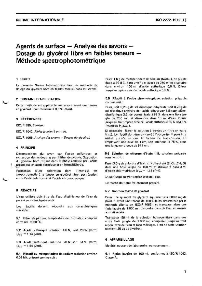 ISO 2272:1972 - Surface active agents — Analysis of soaps — Determination of low contents of free glycerol spectrophotometric method
Released:9/1/1972