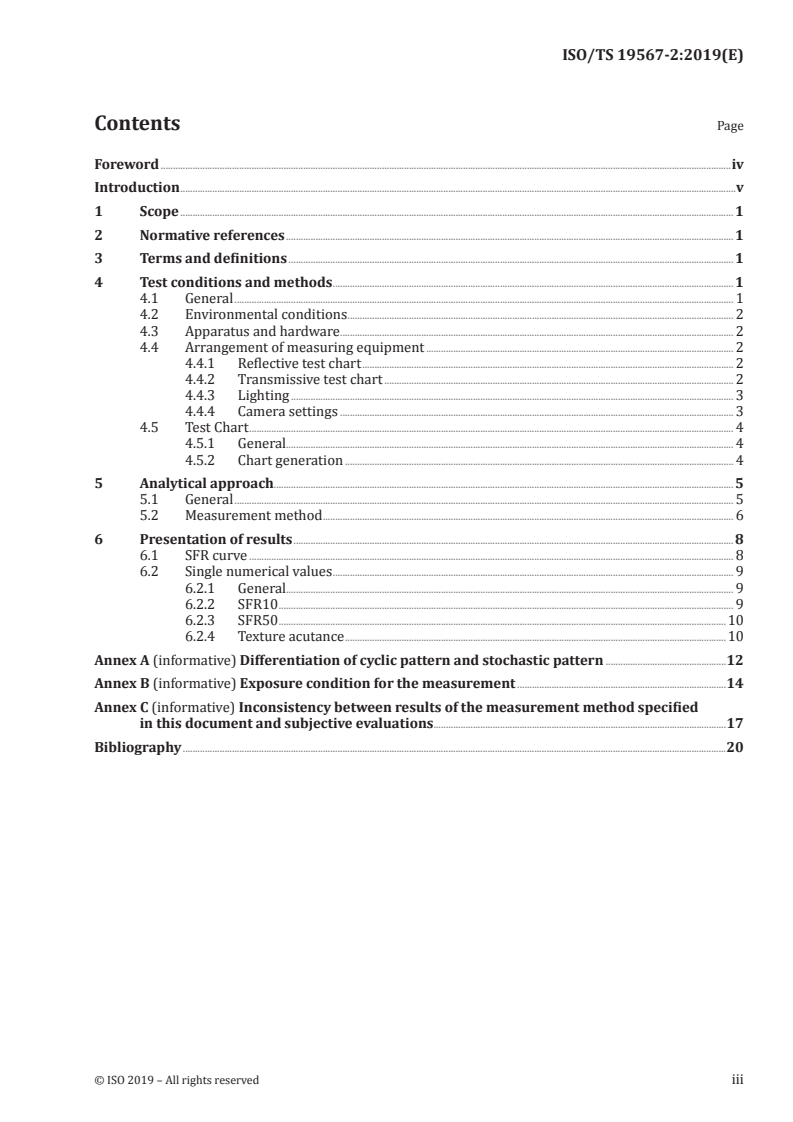 ISO/TS 19567-2:2019 - Photography — Digital cameras — Part 2: Texture analysis using stochastic pattern
Released:12/2/2019