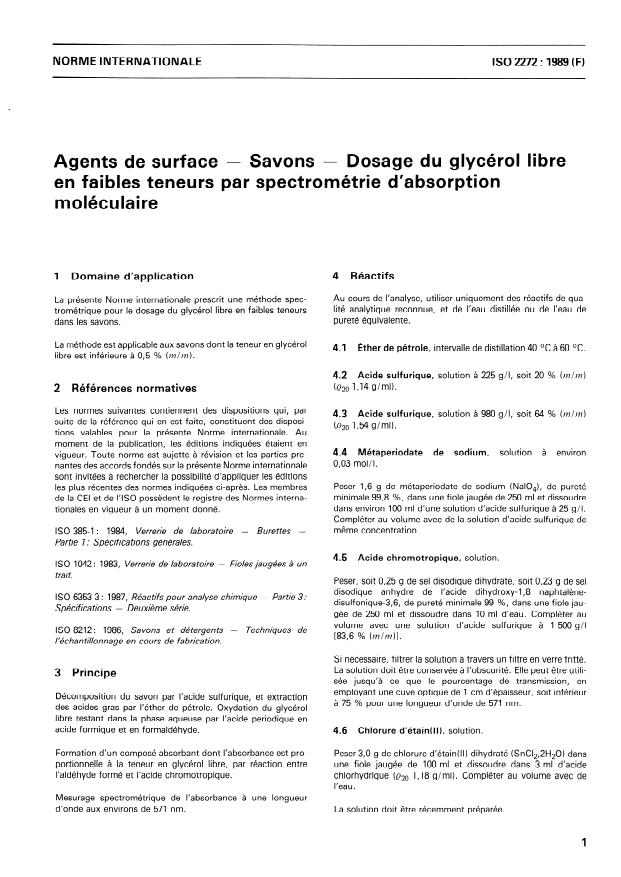 ISO 2272:1989 - Agents de surface -- Savons -- Dosage du glycérol libre en faibles teneurs par spectrométrie d'absorption moléculaire
