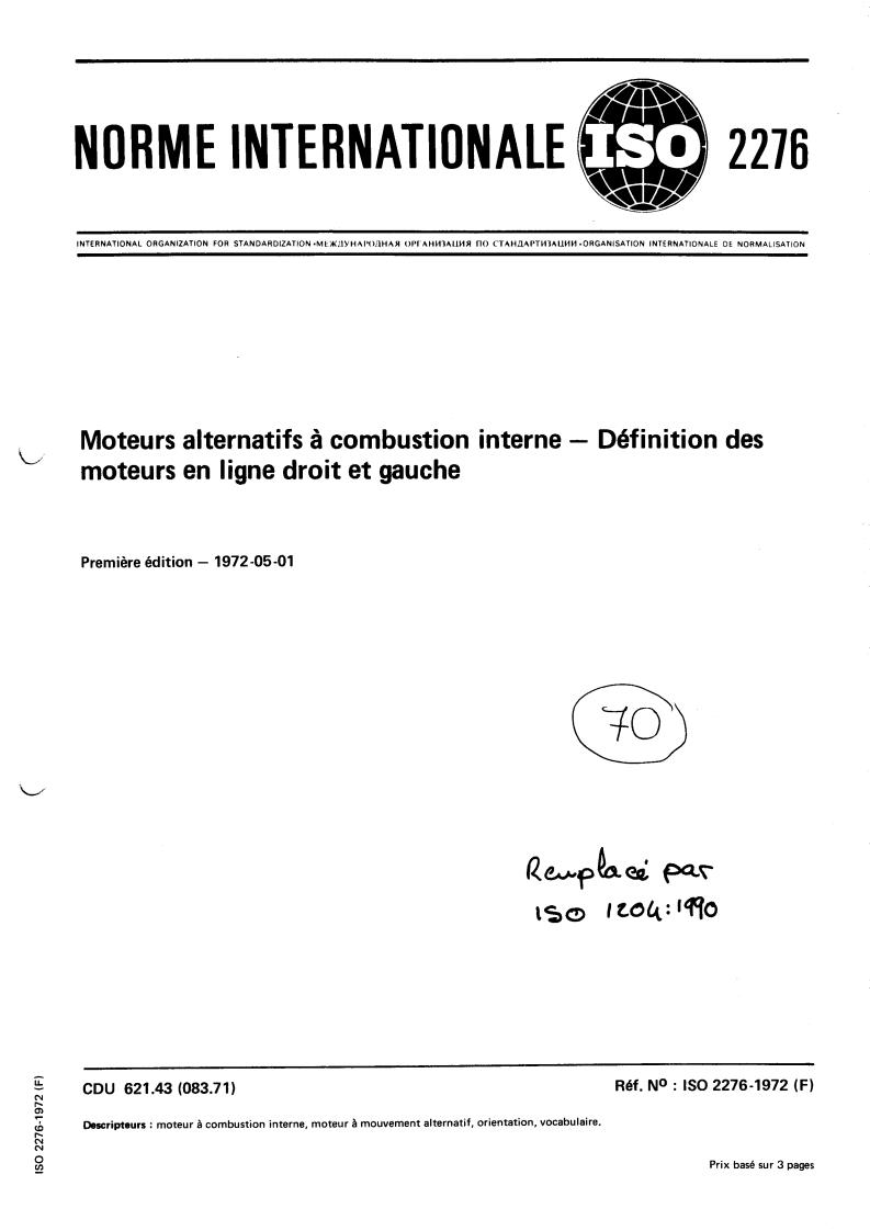 ISO 2276:1972 - Reciprocating internal combustion engines — Definition of right-hand and left-hand single bank engines
Released:5/1/1972