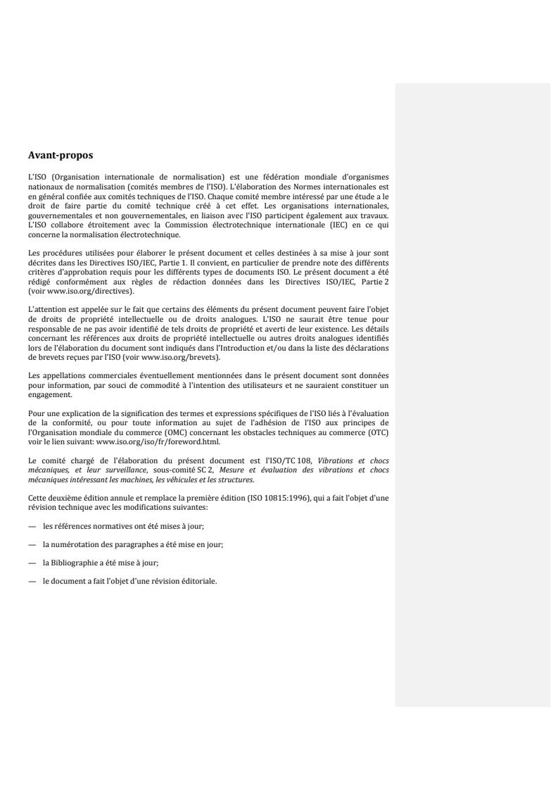 ISO 10815:2016 REDLINE ISO 10815:2016 - Mechanical vibration — Measurement of vibration generated internally in railway tunnels by the passage of trains
Released:9/21/2016 - Page 2 preview