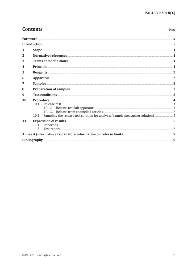 ISO 4531:2018 - Vitreous and porcelain enamels — Release from enamelled articles in contact with food — Methods of test and limits
Released:8/30/2018