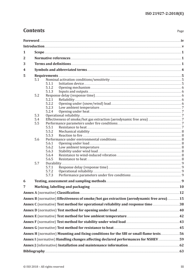 ISO 21927-2:2018 - Smoke and heat control systems — Part 2: Specifications for natural smoke and heat exhaust ventilators
Released:11/28/2018