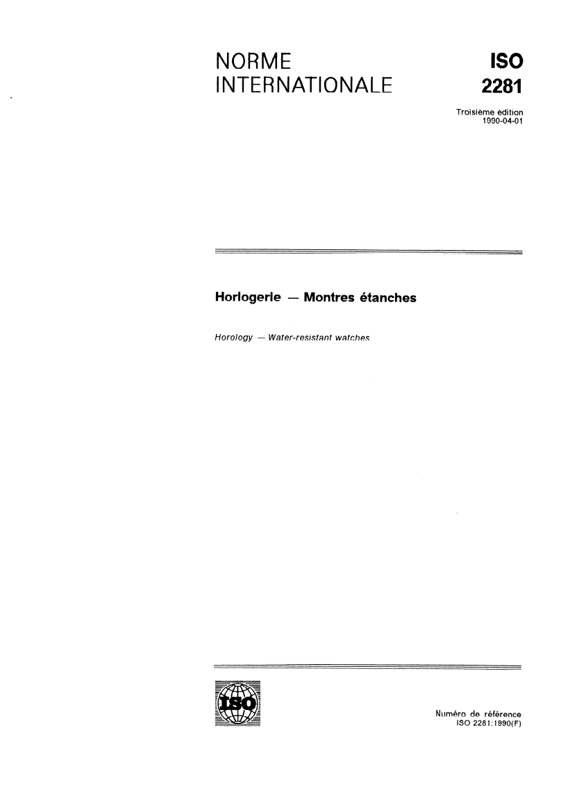 ISO 2281:1990 - Horlogerie — Montres étanches
Released:4/5/1990