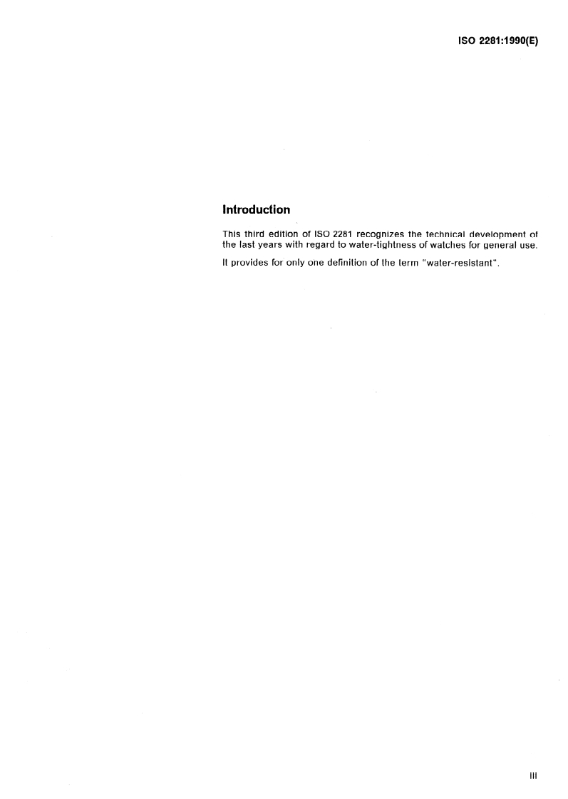ISO 2281:1990 - Horology — Water-resistant watches
Released:4/5/1990