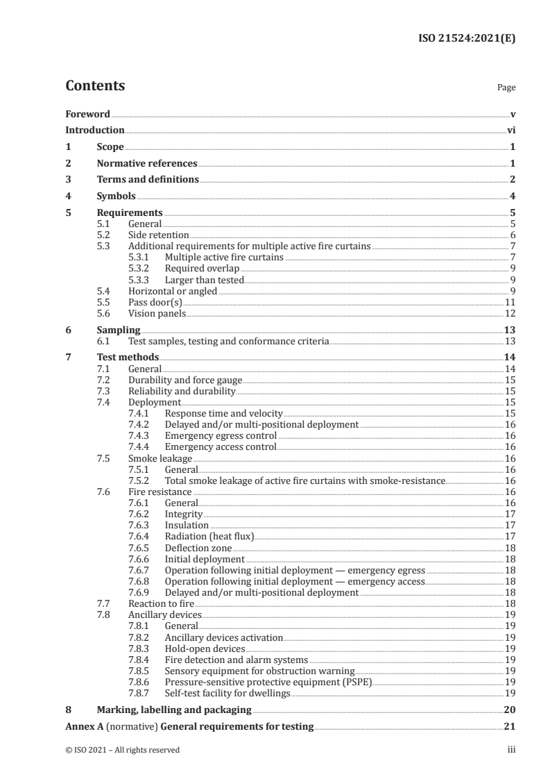 ISO 21524:2021 - Fire resistance tests — Elements of building construction — Requirements for active fire curtains
Released:7/5/2021
