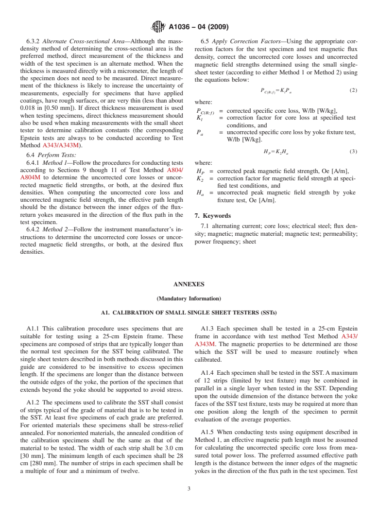 ASTM A1036-04(2009) - Standard Guide for Measuring Power Frequency Magnetic Properties of Flat-Rolled Electrical Steels Using Small Single Sheet Testers