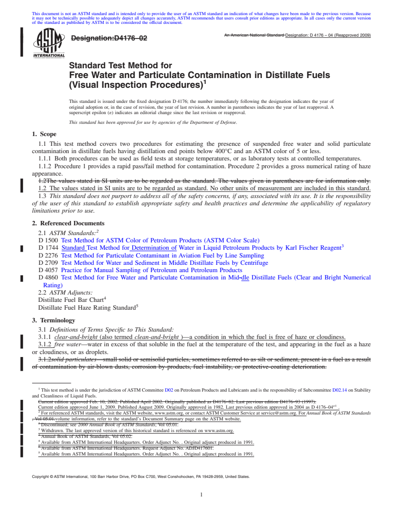 REDLINE ASTM D4176-04(2009) - Standard Test Method for Free Water and Particulate Contamination in Distillate Fuels (Visual Inspection Procedures)