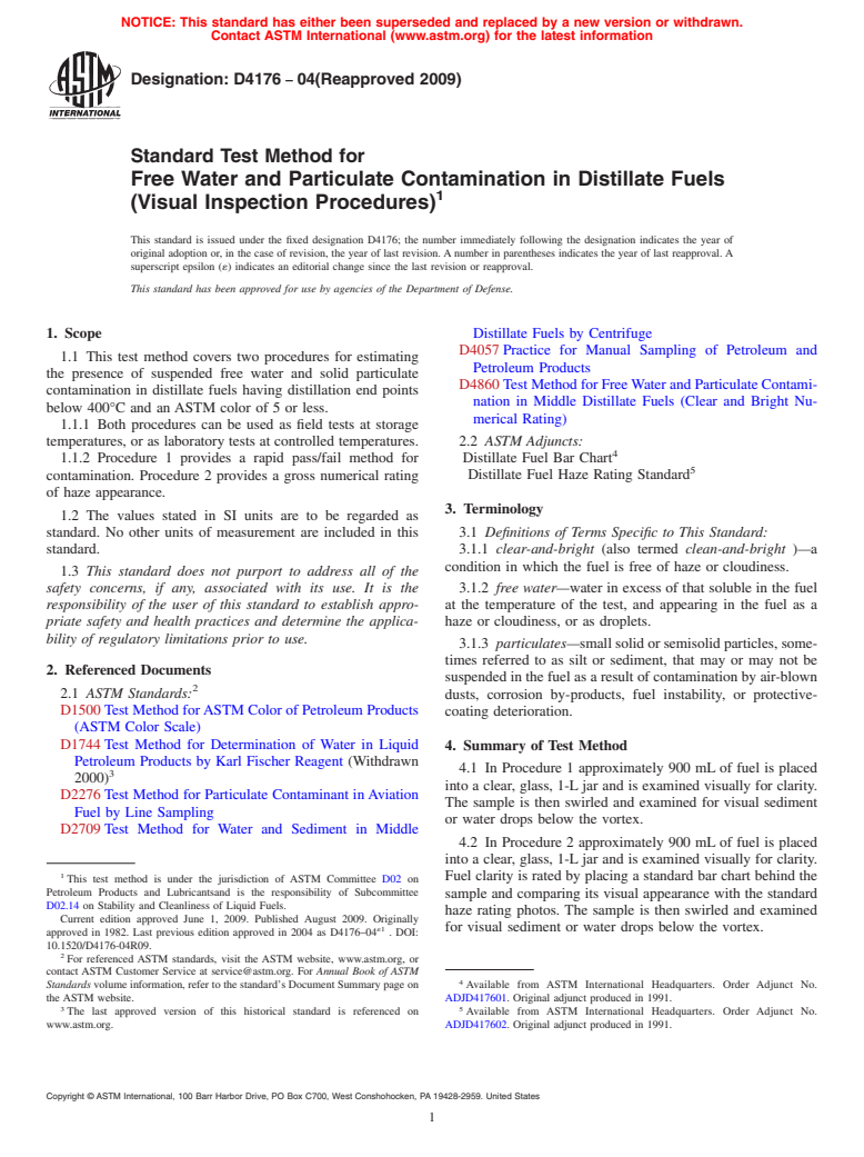 ASTM D4176-04(2009) - Standard Test Method for Free Water and Particulate Contamination in Distillate Fuels (Visual Inspection Procedures)