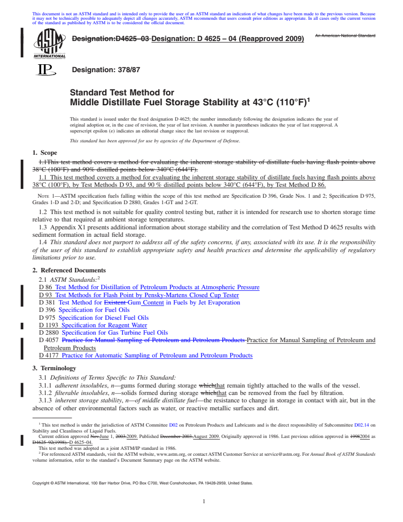 REDLINE ASTM D4625-04(2009) - Standard Test Method for Distillate Fuel Storage Stability at 43&#176;C (110&#176;F)