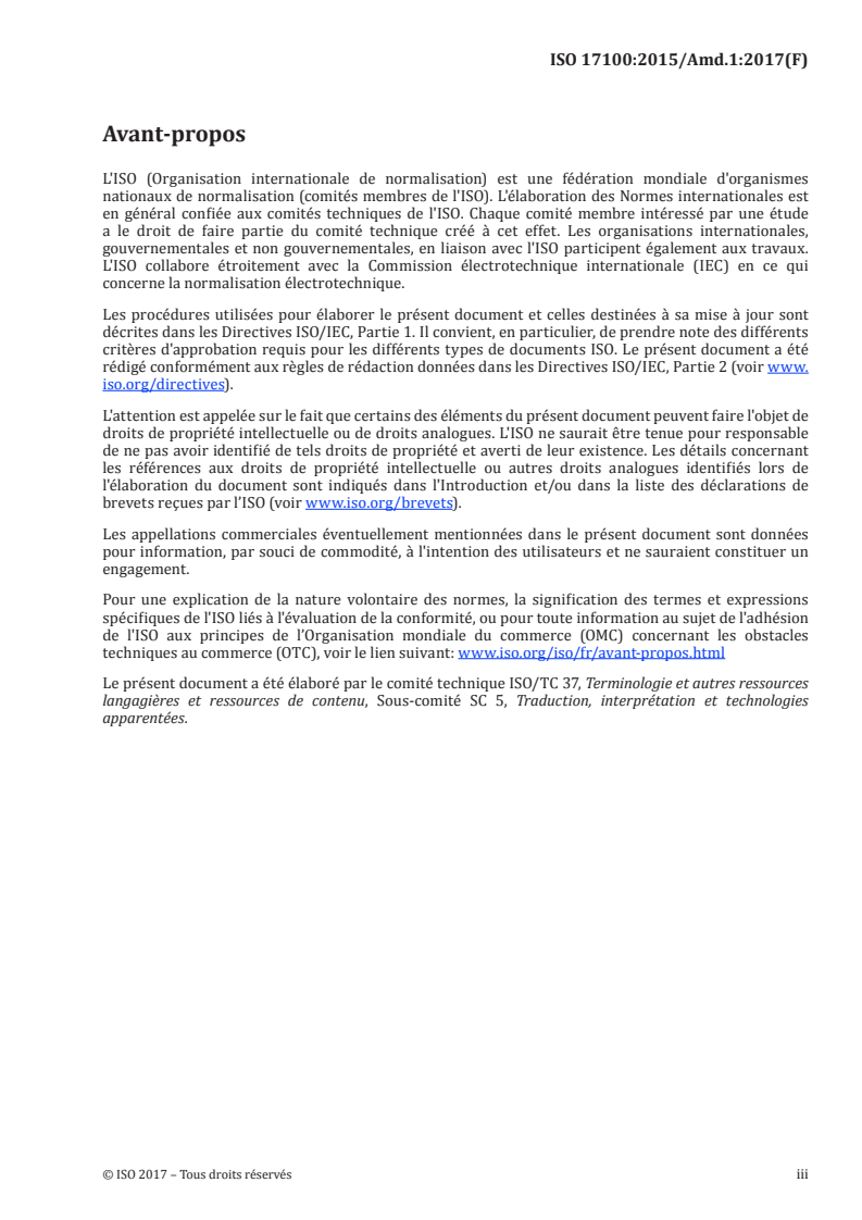 ISO 17100:2015/Amd 1:2017 - Services de traduction — Exigences relatives aux services de traduction — Amendement 1
Released:9/5/2017