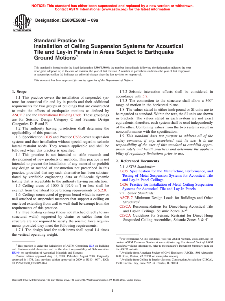 ASTM E580/E580M-09a - Standard Practice for  Installation of Ceiling Suspension Systems for Acoustical Tile and Lay-in Panels in Areas Subject to Earthquake Ground Motions