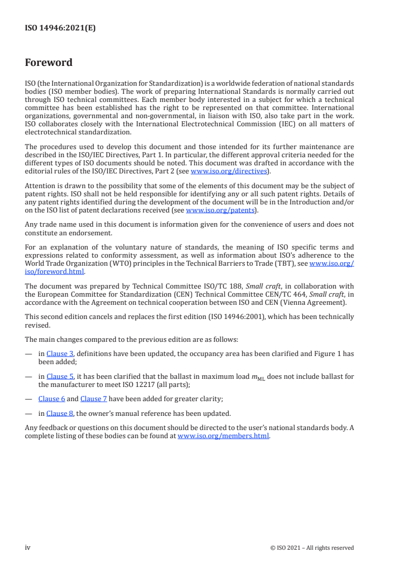 ISO 14946:2021 ISO 14946:2021 - Small craft — Maximum load capacity
Released:4/13/2021 - Page 4 preview