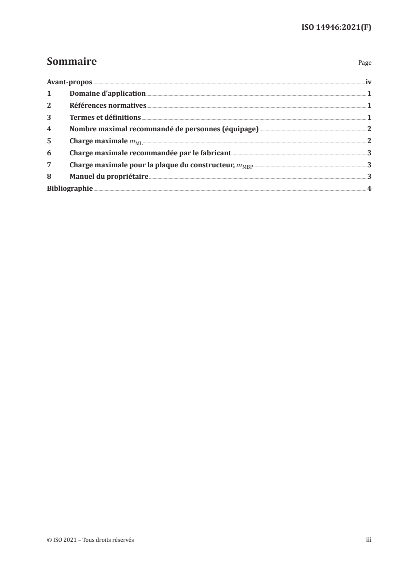 ISO 14946:2021 - Petits navires — Capacité de charge maximale
Released:4/13/2021
