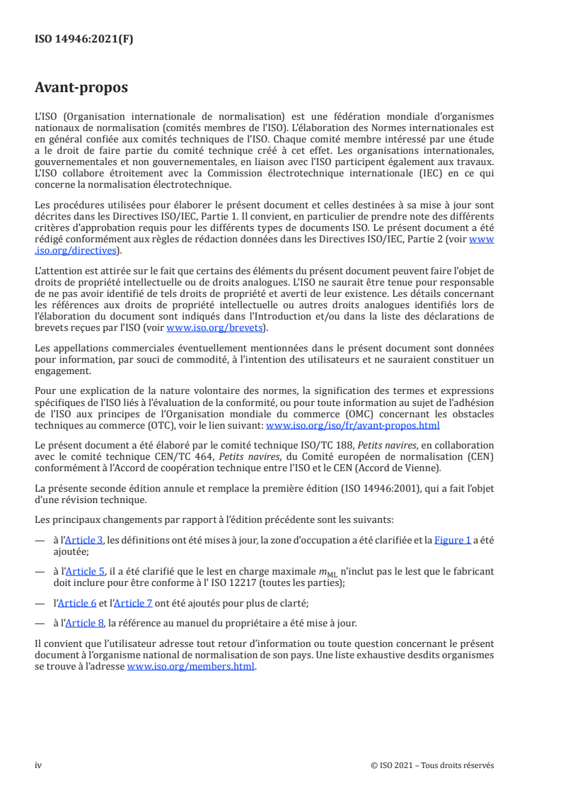 ISO 14946:2021 ISO 14946:2021 - Petits navires — Capacité de charge maximale
Released:4/13/2021 - Page 4 preview
