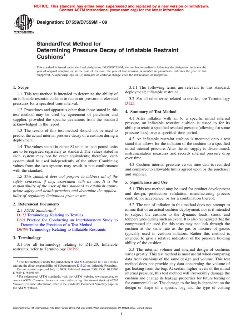 ASTM D7559/D7559M-09 - Standard Test Method for Determining Pressure Decay of Inflatable Restraint Cushions