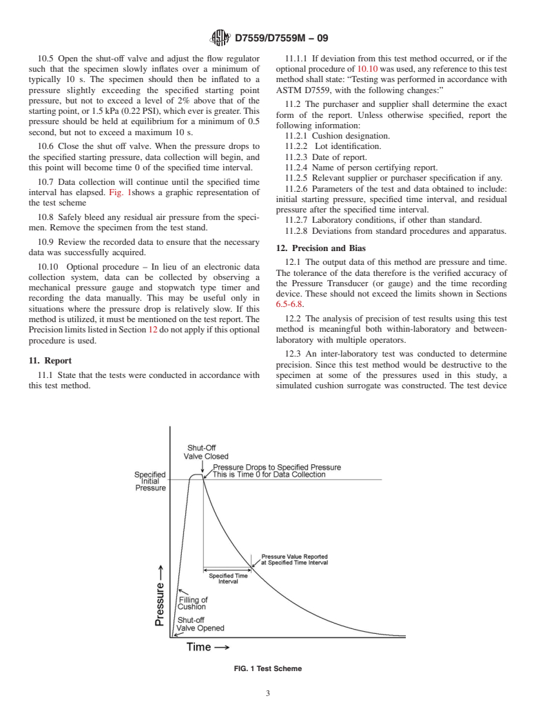 ASTM D7559/D7559M-09 - Standard Test Method for Determining Pressure Decay of Inflatable Restraint Cushions