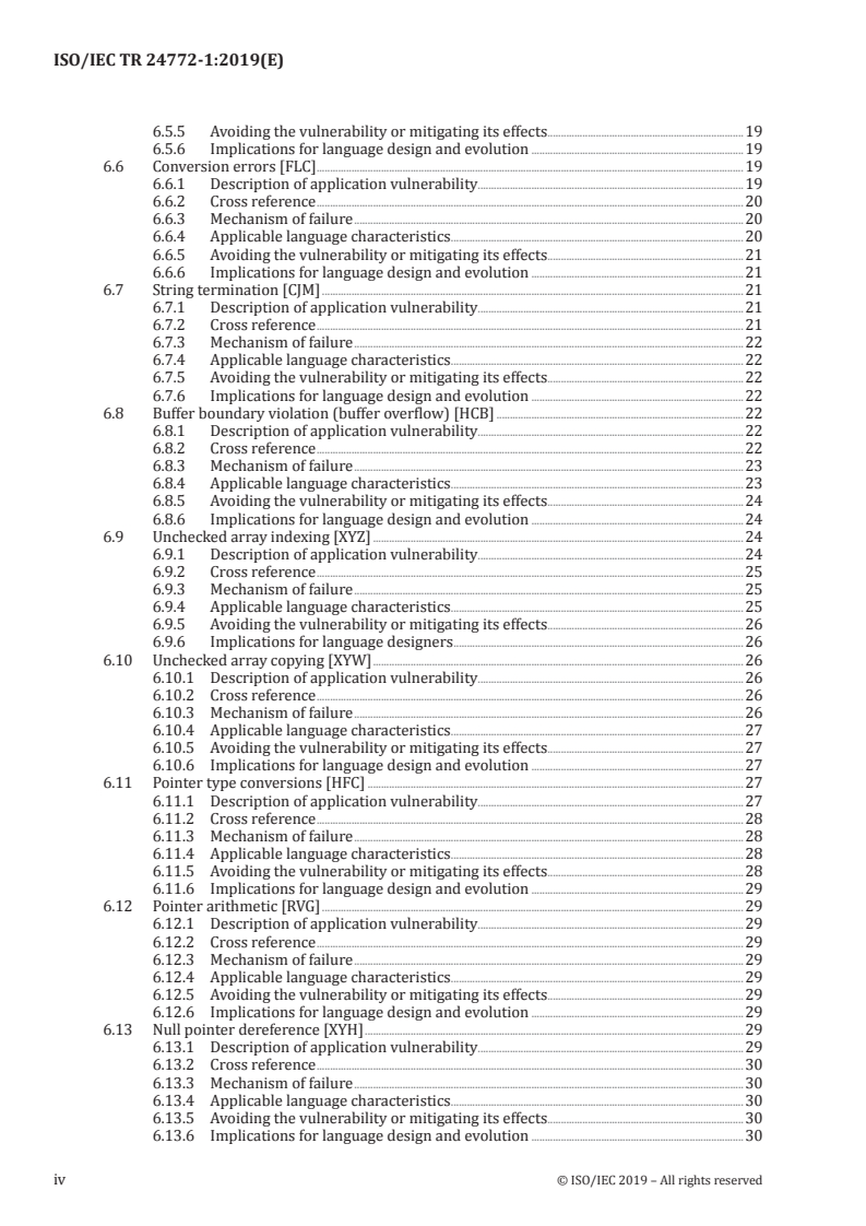 ISO/IEC TR 24772-1:2019 ISO/IEC TR 24772-1:2019 - Programming languages — Guidance to avoiding vulnerabilities in programming languages — Part 1: Language-independent guidance
Released:12/10/2019 - Page 4 preview