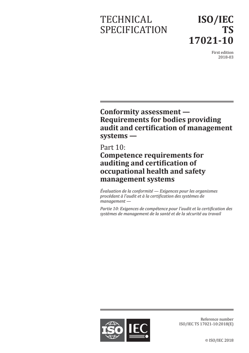 ISO/IEC TS 17021-10:2018 - Conformity assessment — Requirements for bodies providing audit and certification of management systems — Part 10: Competence requirements for auditing and certification of occupational health and safety management systems
Released:3/28/2018