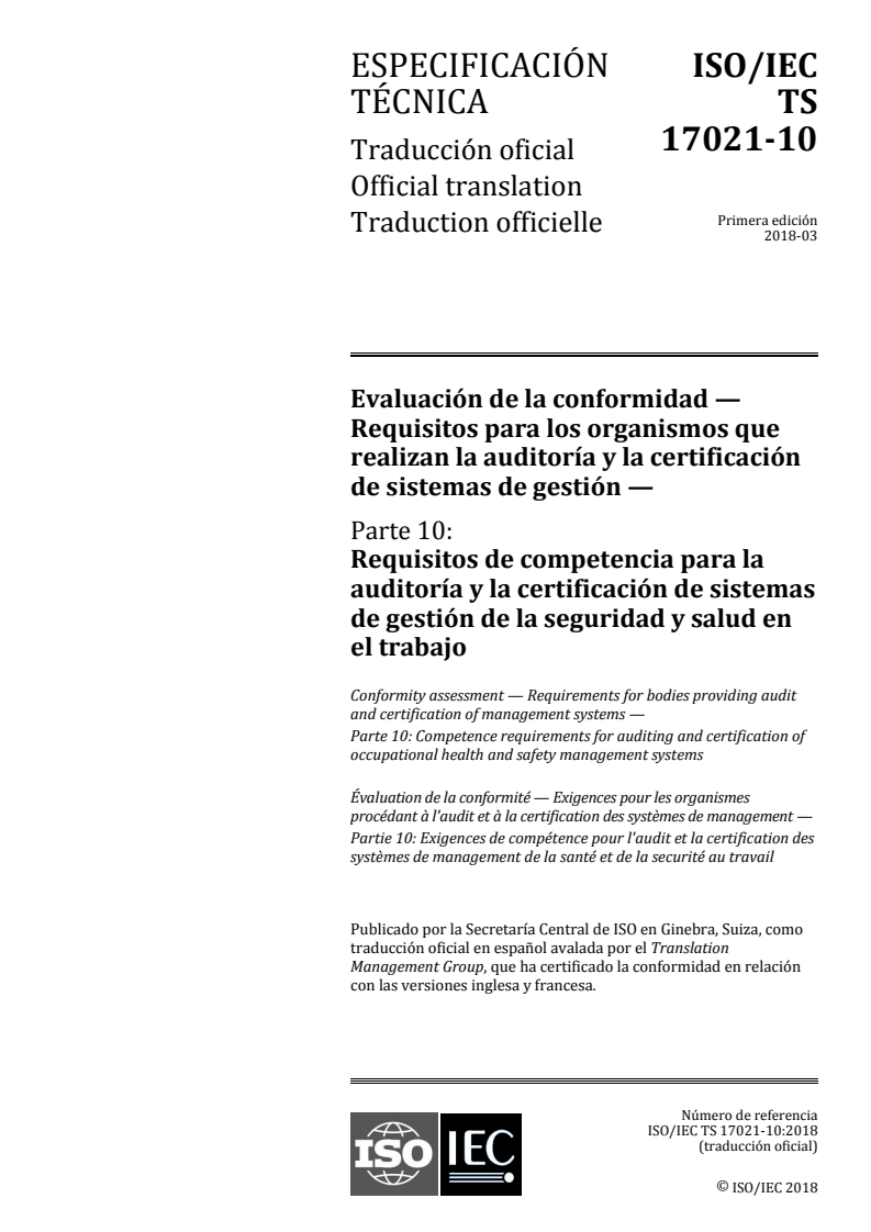 ISO/IEC TS 17021-10:2018 - Conformity assessment — Requirements for bodies providing audit and certification of management systems — Part 10: Competence requirements for auditing and certification of occupational health and safety management systems
Released:9/18/2018