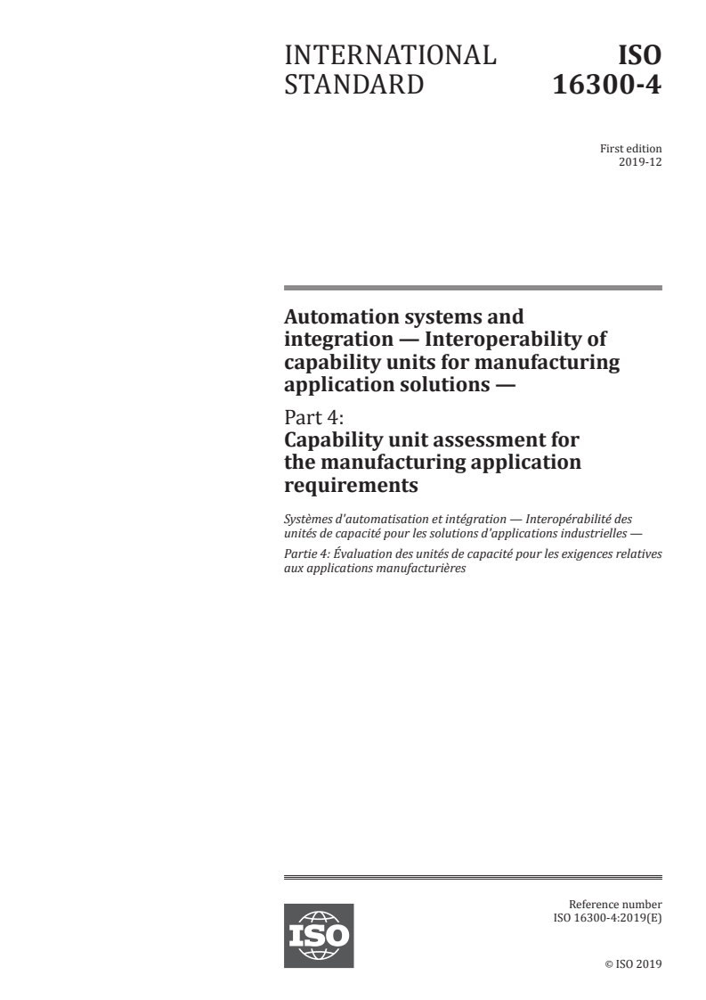 ISO 16300-4:2019 - Automation systems and integration — Interoperability of capability units for manufacturing application solutions — Part 4: Capability unit assessment for the manufacturing application requirements
Released:12/2/2019