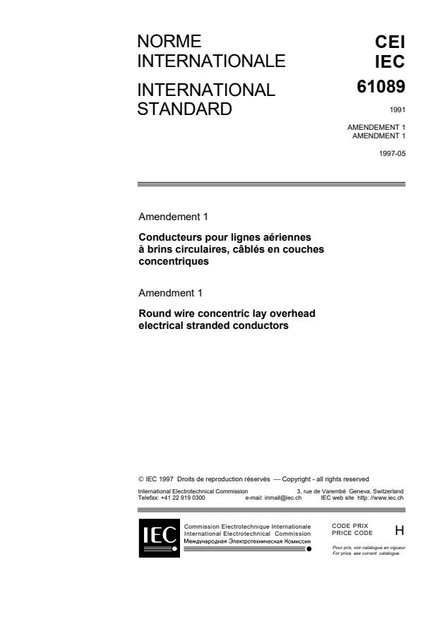 IEC 61089:1991/AMD1:1997 - Amendment 1 - Round wire concentric lay overhead electrical stranded conductors