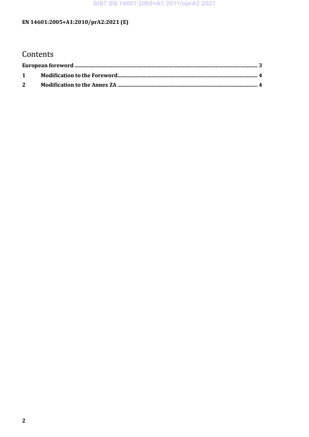 SIST EN 14601:2005+A1:2011/oprA2:2021 SIST EN 14601:2005+A1:2011/oprA2:2021 - Page 4 preview