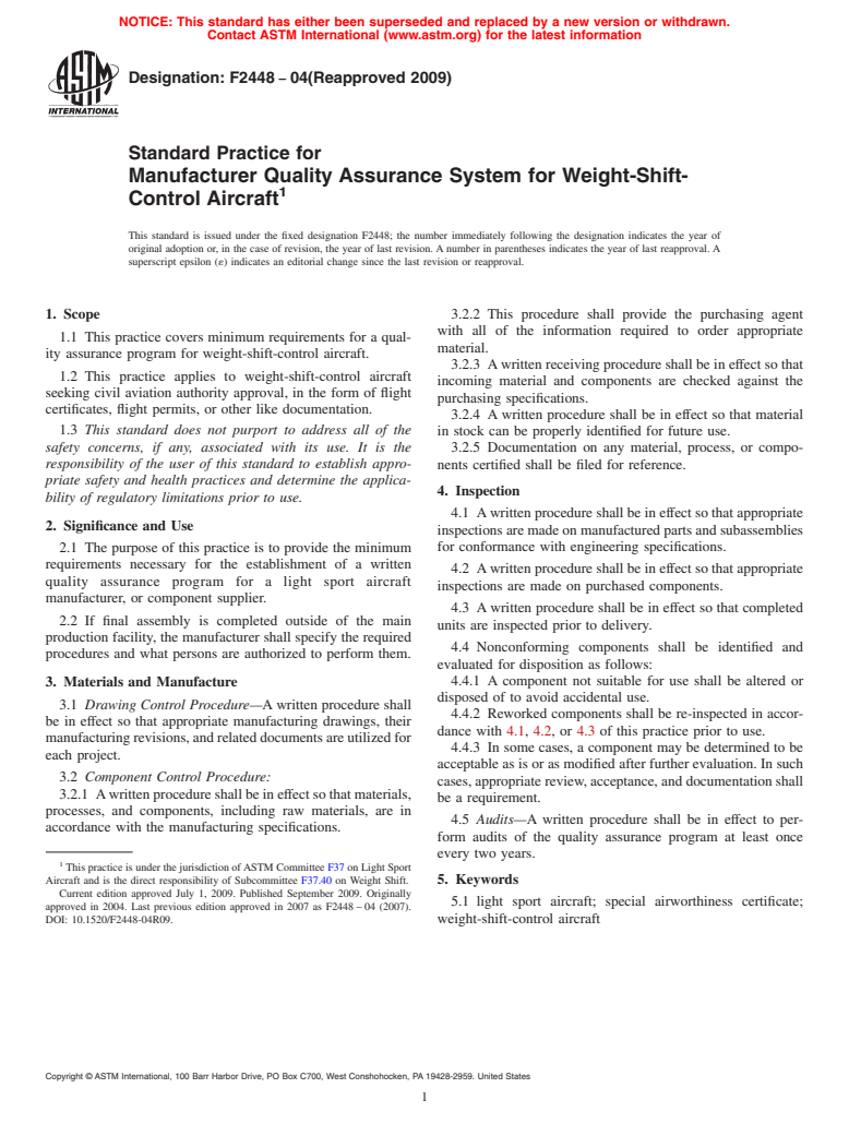 ASTM F2448-04(2009) - Standard Practice for Manufacturer Quality Assurance System for Weight-Shift-Control Aircraft (Withdrawn 2014)