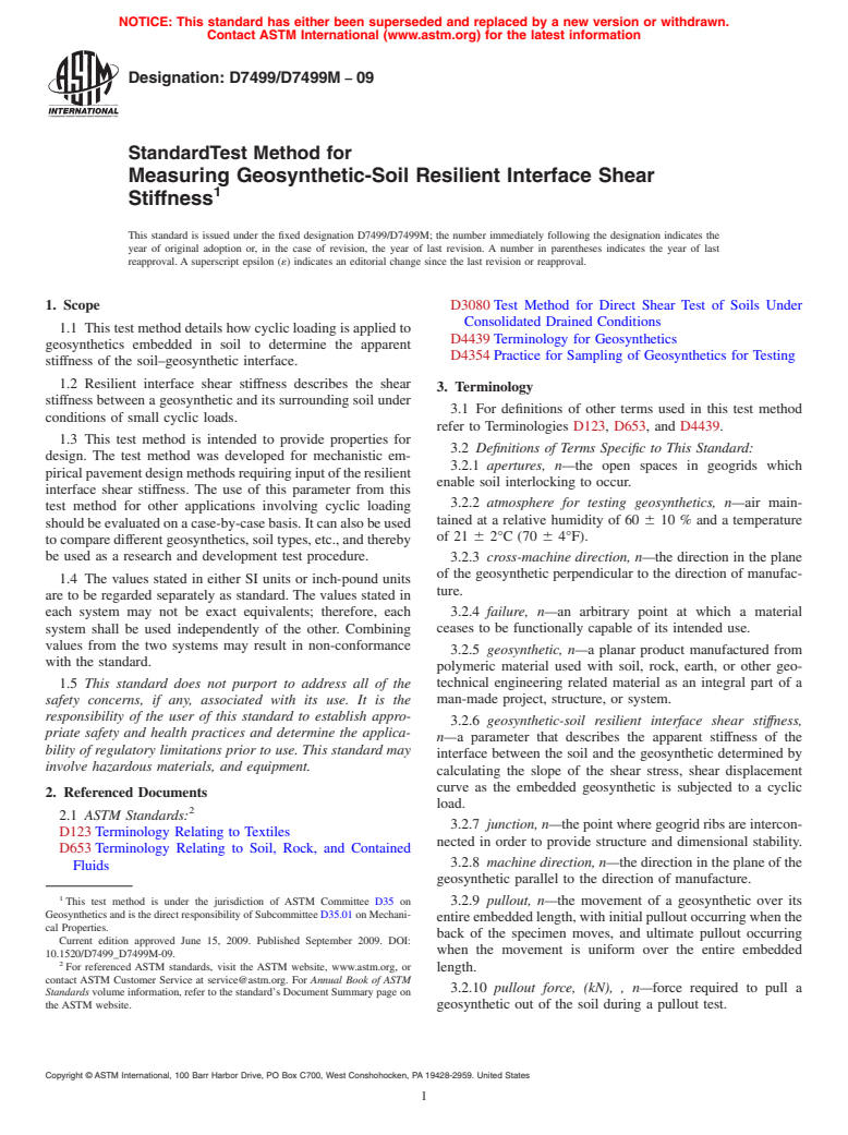 ASTM D7499/D7499M-09 - Standard Test Method for Measuring Geosynthetic-Soil Resilient Interface Shear Stiffness