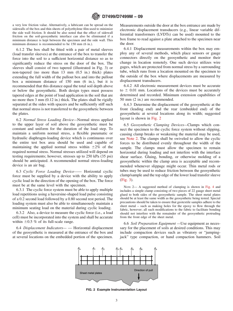 ASTM D7499/D7499M-09 - Standard Test Method for Measuring Geosynthetic-Soil Resilient Interface Shear Stiffness