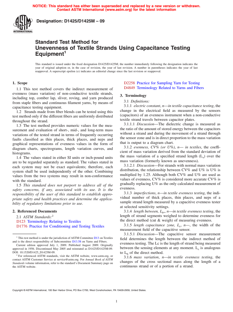 ASTM D1425/D1425M-09 - Standard Test Method for Unevenness of Textile Strands Using Capacitance Testing Equipment