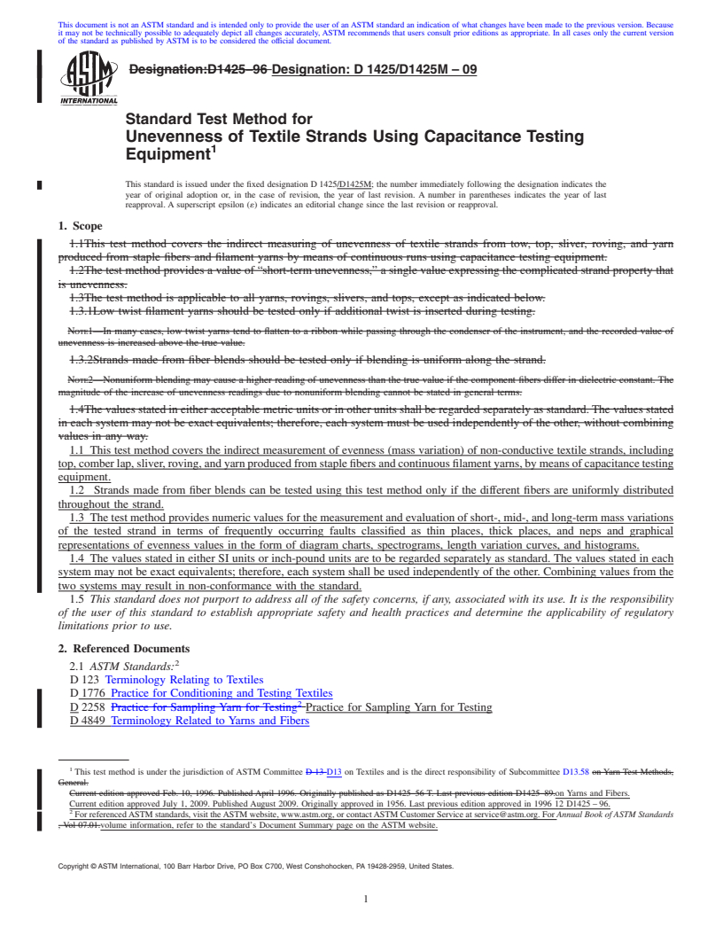 REDLINE ASTM D1425/D1425M-09 - Standard Test Method for Unevenness of Textile Strands Using Capacitance Testing Equipment
