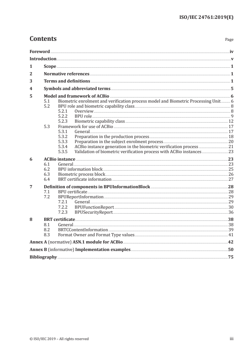 ISO/IEC 24761:2019 - Information technology — Security techniques — Authentication context for biometrics
Released:10/14/2019