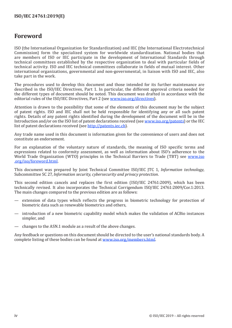 ISO/IEC 24761:2019 ISO/IEC 24761:2019 - Information technology — Security techniques — Authentication context for biometrics
Released:10/14/2019 - Page 4 preview