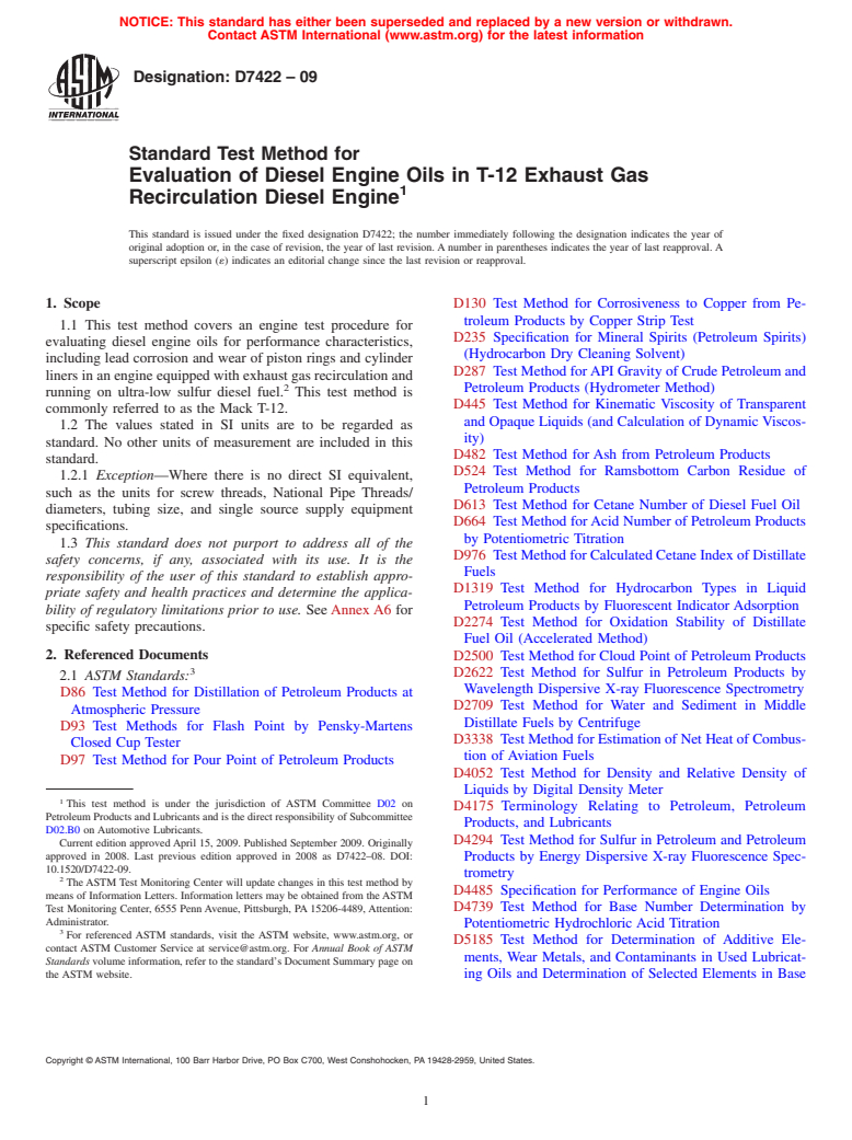 ASTM D7422-09 - Standard Test Method for Evaluation of Diesel Engine Oils in T-12 Exhaust Gas Recirculation Diesel Engine