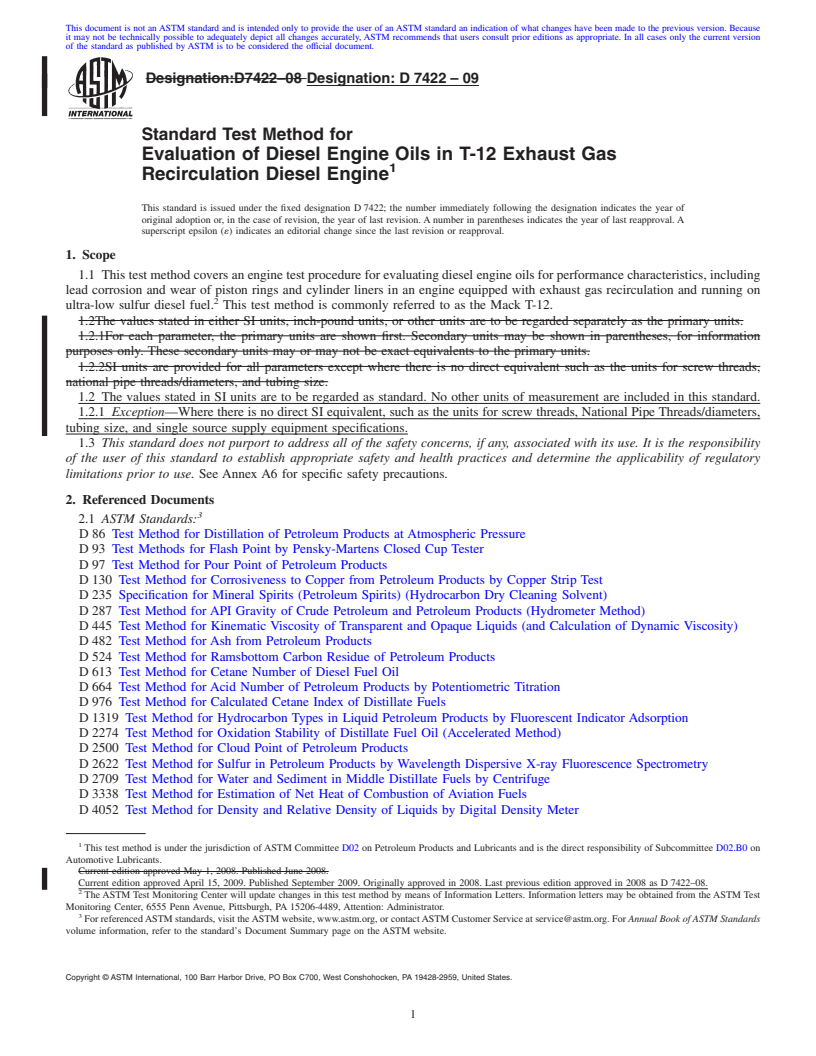 REDLINE ASTM D7422-09 - Standard Test Method for Evaluation of Diesel Engine Oils in T-12 Exhaust Gas Recirculation Diesel Engine