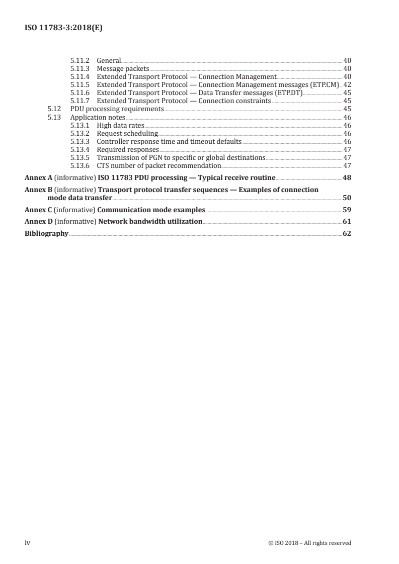 ISO 11783-3:2018 ISO 11783-3:2018 - Tractors and machinery for agriculture and forestry — Serial control and communications data network — Part 3: Data link layer
Released:2. 11. 2018 - Page 4 preview