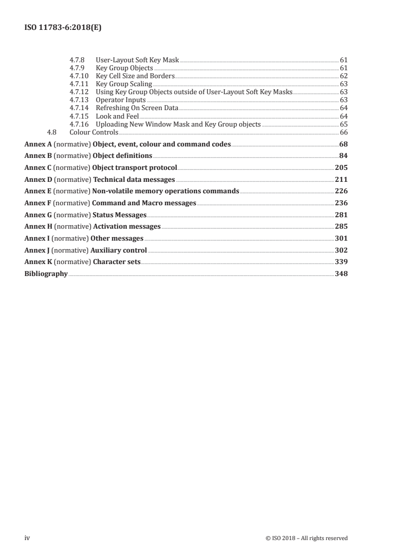 ISO 11783-6:2018 ISO 11783-6:2018 - Tractors and machinery for agriculture and forestry — Serial control and communications data network — Part 6: Virtual terminal
Released:6. 06. 2018 - Page 4 preview