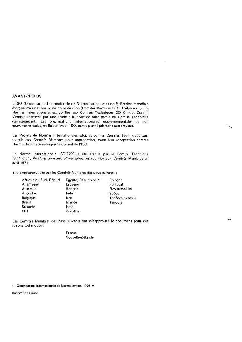 ISO 2293:1976 ISO 2293:1976 - Meat and meat products — Aerobic count at 30 degrees C (Reference method)
Released:4/1/1976 - Page 2 preview