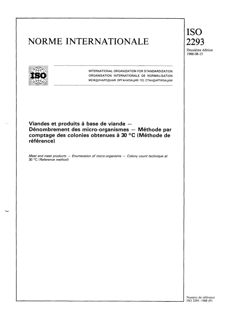 ISO 2293:1988 - Meat and meat products — Enumeration of micro-organisms — Colony count technique at 30 degrees C (Reference method)
Released:8/18/1988