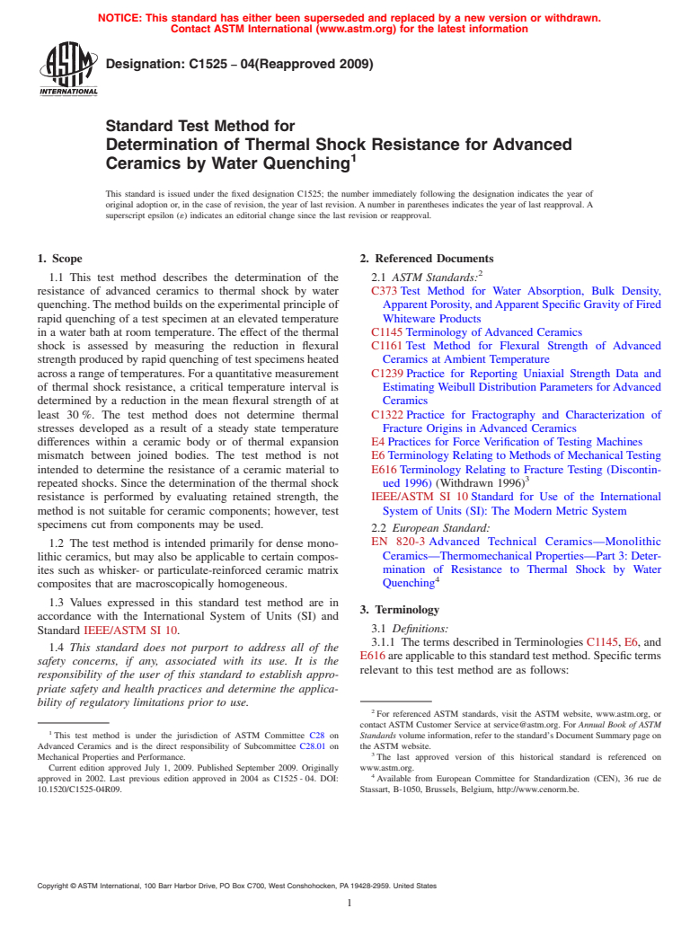 ASTM C1525-04(2009) - Standard Test Method for Determination of Thermal Shock Resistance for Advanced Ceramics by Water Quenching