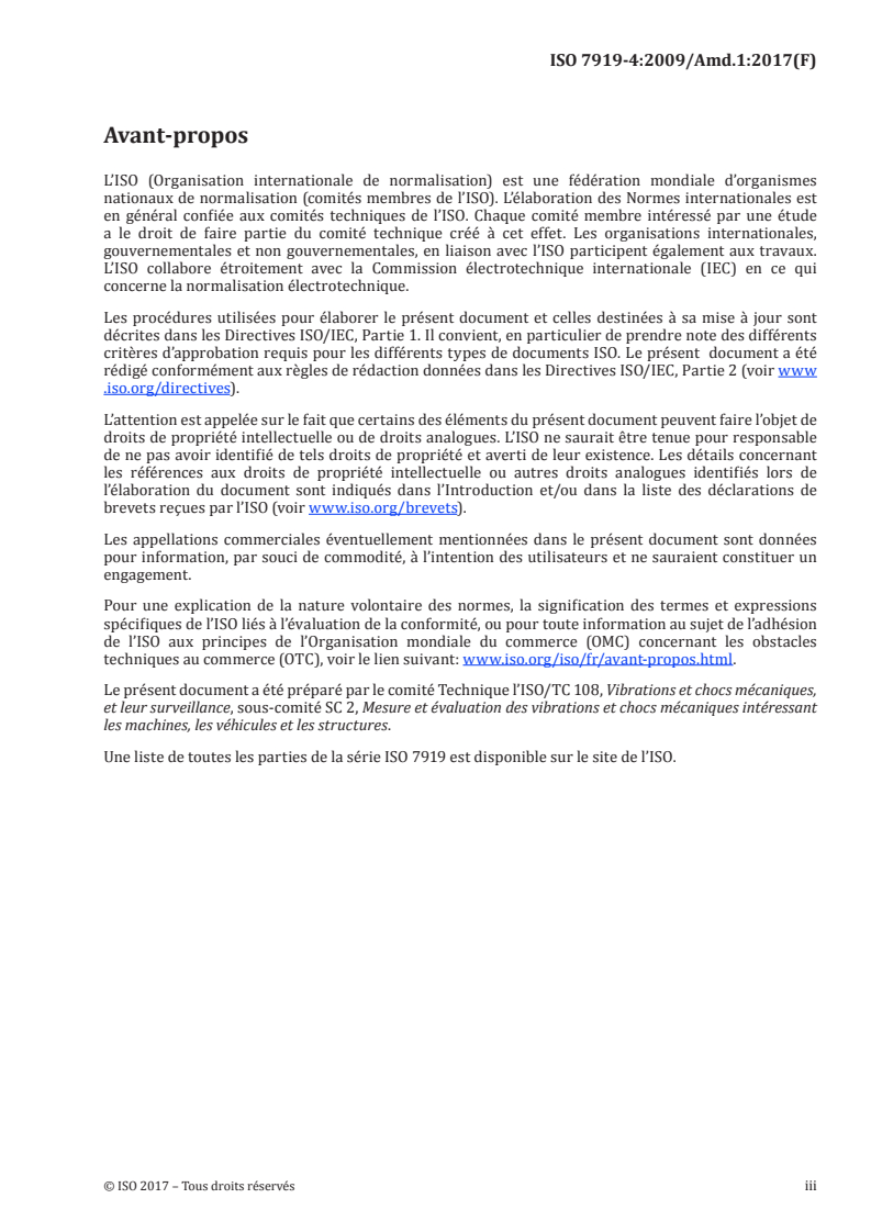 ISO 7919-4:2009/Amd 1:2017 - Vibrations mécaniques — Évaluation des vibrations des machines par mesurages sur les arbres tournants — Partie 4: Turbines à gaz à paliers à film fluide — Amendement 1
Released:8/8/2017