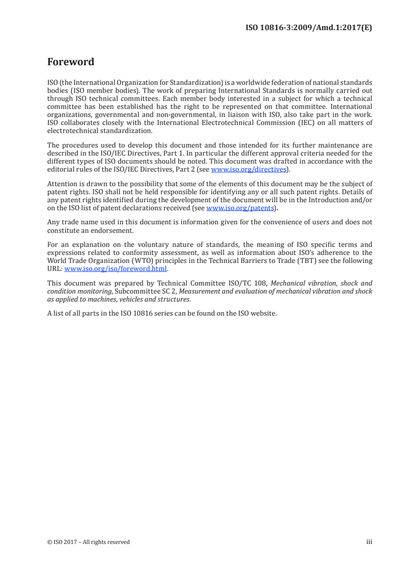 ISO 10816-3:2009/Amd 1:2017 - Mechanical vibration — Evaluation of machine vibration by measurements on non-rotating parts — Part 3: Industrial machines with nominal power above 15 kW and nominal speeds between 120 r/min and 15 000 r/min when measured in situ — Amendment 1
Released:8/8/2017