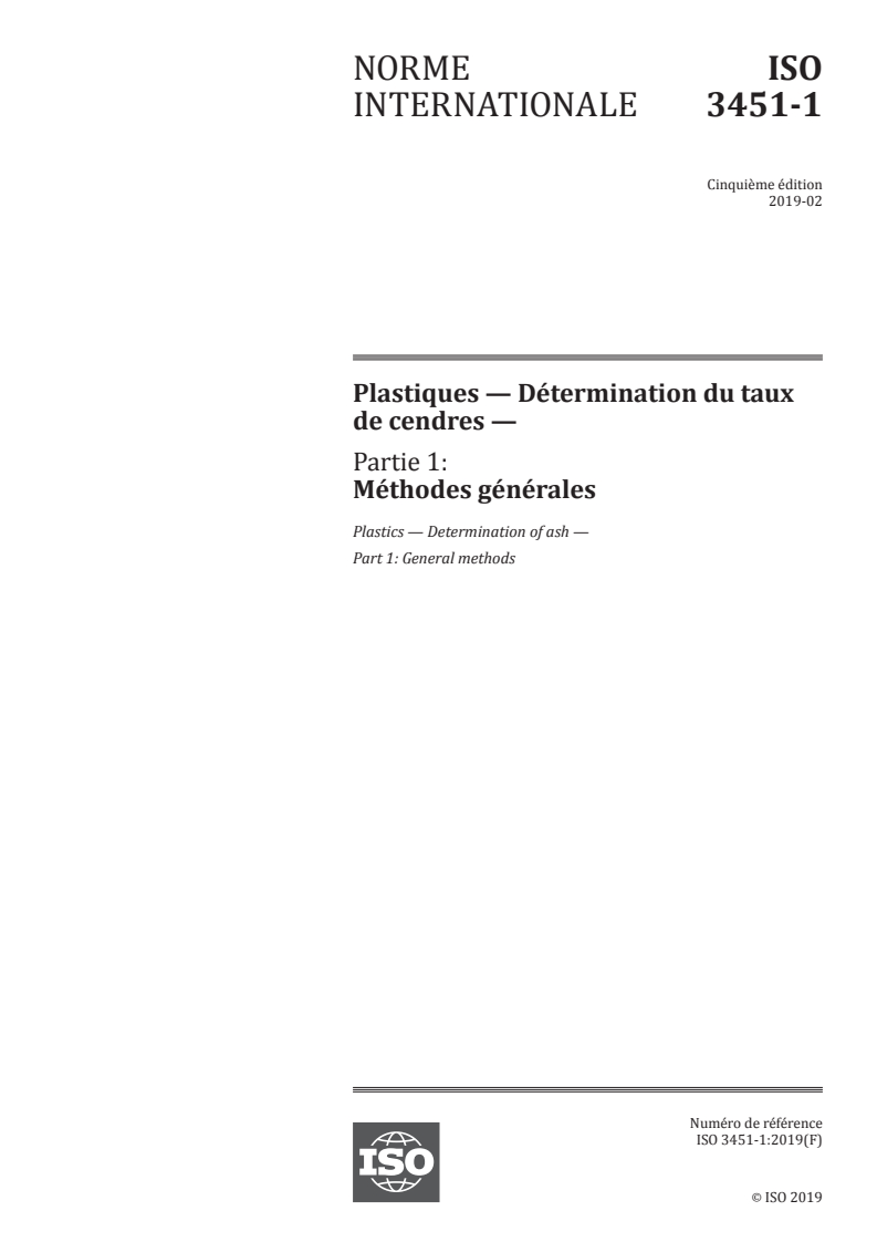 ISO 3451-1:2019 - Plastiques — Détermination du taux de cendres — Partie 1: Méthodes générales
Released:2/6/2019