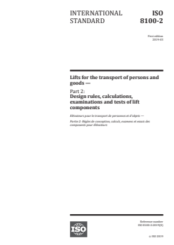 ISO 8100-2:2019 ISO 8100-2:2019 - Lifts for the transport of persons and goods — Part 2: Design rules, calculations, examinations and tests of lift components
Released:3/11/2019 - Page 1 preview