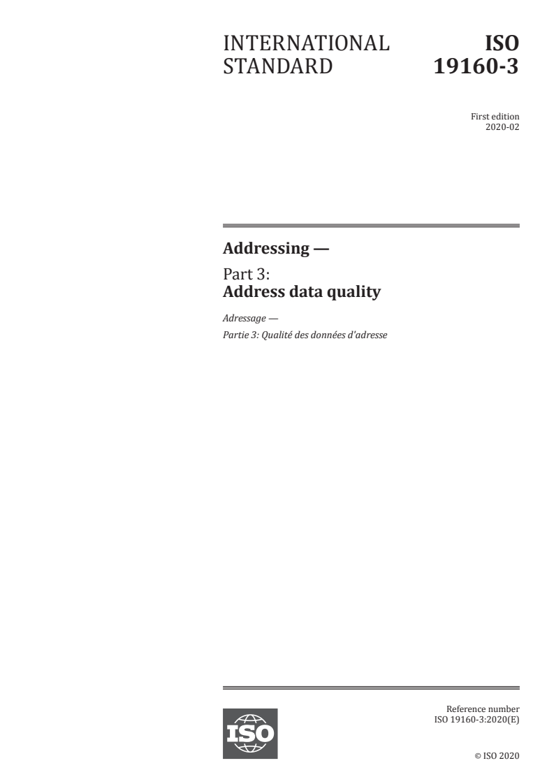 ISO 19160-3:2020 - Addressing — Part 3: Address data quality
Released:2/26/2020