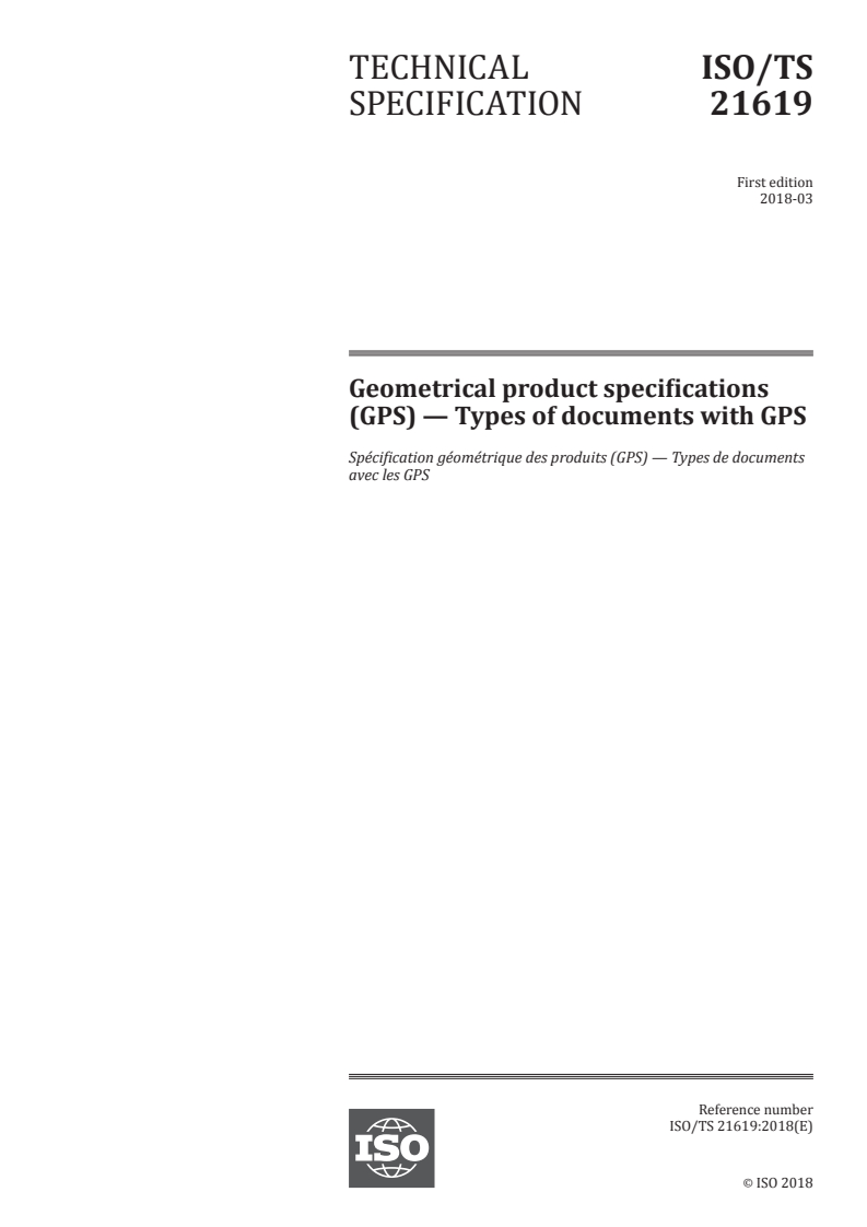 ISO/TS 21619:2018 - Geometrical product specifications (GPS) — Types of documents with GPS
Released:3/28/2018